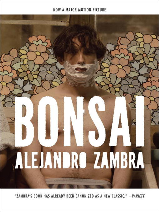 Title details for Bonsai by Alejandro Zambra - Wait list